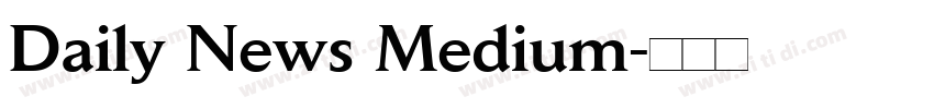 Daily News Medium字体转换
